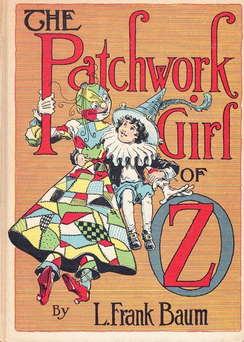 THE PATCHWORK GIRL OF OZ (BOOKS OF WONDER)