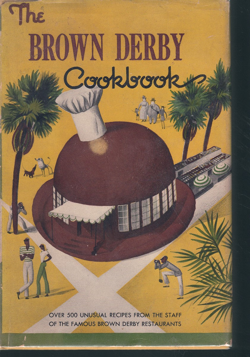 THE BROWN DERBY COOKBOOK