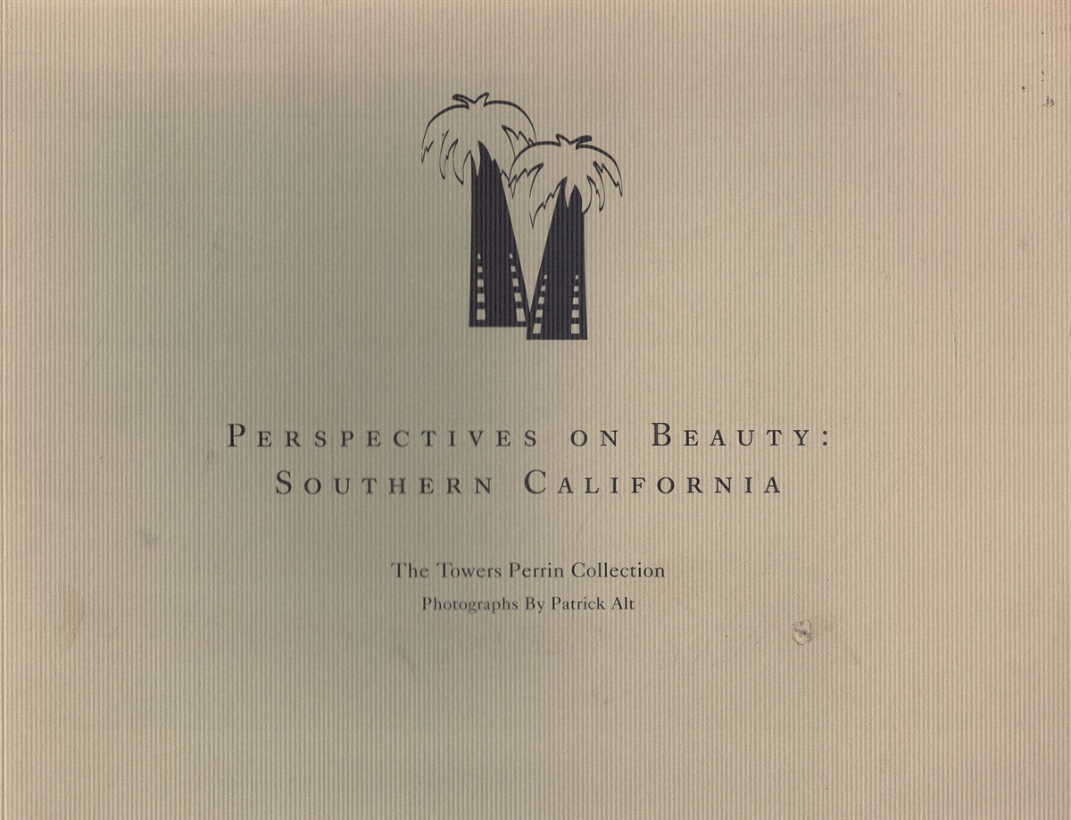 PERSPECTIVES ON BEAUTY: SOUTHERN CALIFORNIA (THE TOWERS PERRIN ) COLLECTION)
