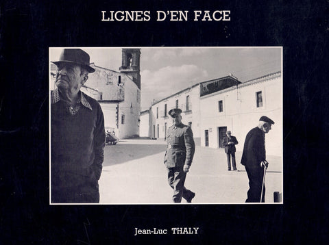 PHOTOGRAPHIE OF JEAN LUC THALY - LIGNES D'EN FACE
