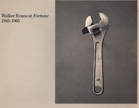 WALKER EVANS AT FORTUNE, 1945-1965, WELLESLEY COLLEGE MUSEUM, WELLESLEY, MASSACHUSETTS, 16 NOVEMBER, 1977-23 JANUARY, 1978