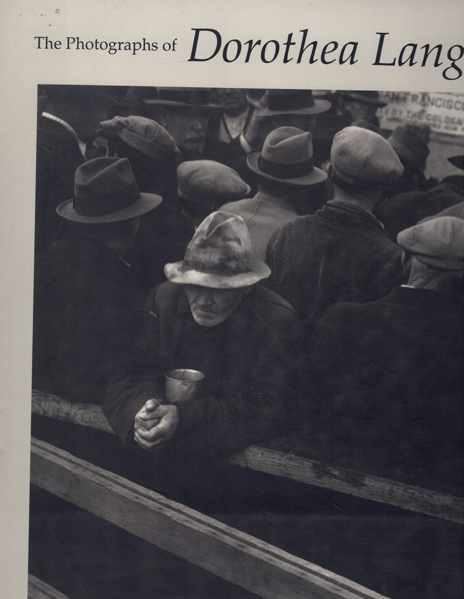 THE PHOTOGRAPHS OF DOROTHEA LANGE