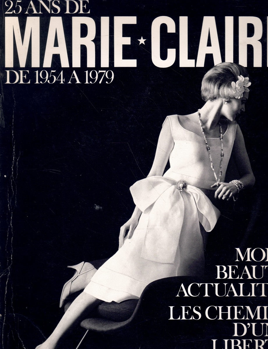 25 ANS DE MARIE-CLAIRE DE 1954 A 1979
