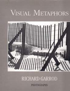 VISUAL METAPHORS RICHARD GARROD PHOTOGRAPHS
