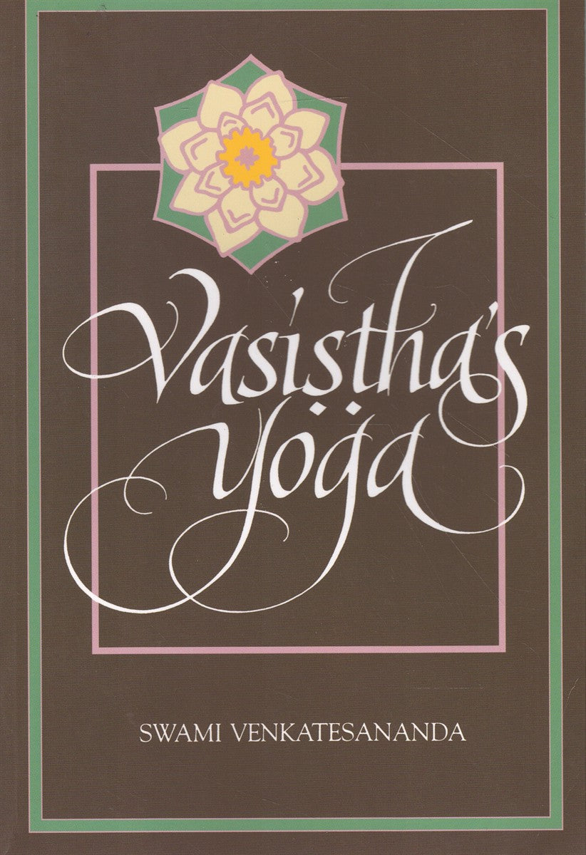 Vasistha's Yoga