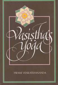 Vasistha's Yoga