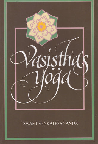 Vasistha's Yoga