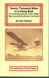TWENTY THOUSAND MILES IN A FLYING BOAT