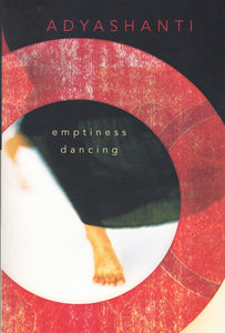 EMPTINESS DANCING
