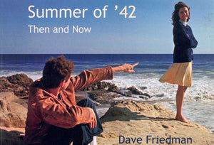 SUMMER OF '42 THEN AND NOW