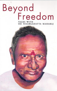 BEYOND FREEDOM