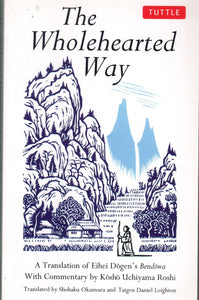 THE WHOLEHEARTED WAY
