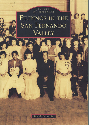 FILIPINOS IN THE SAN FERNANDO VALLEY