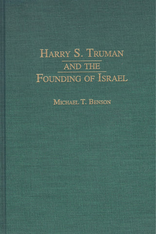 HARRY S. TRUMAN and the FOUNDING of ISRAEL