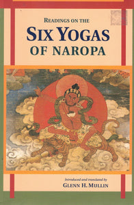 READINGS ON THE SIX YOGAS OF NAROPA
