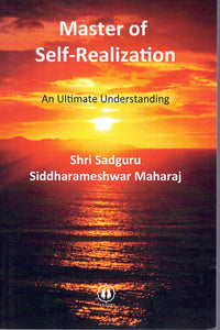 MASTER OF SELF - REALIZATION