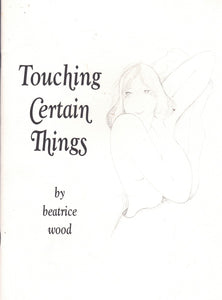 TOUCHING CERTAIN THINGS