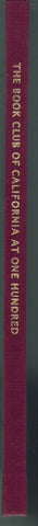 THE BOOK CLUB OF CALIFORNIA AT ONE HUNDRED