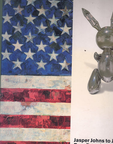 JASPER JOHNS TO JEFF KOONS