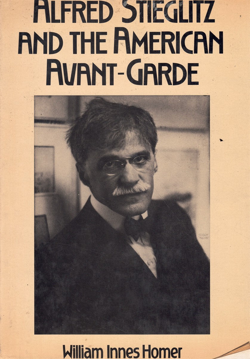 ALFRED STIEGLITZ AND THE AMERICAN AVANT-GARDE