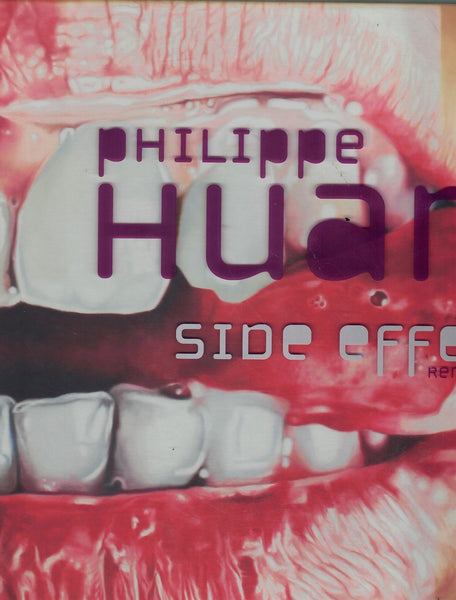 PHILIPPE HUART__SIDE EFFECTS/LES EFFETS SECONDAIRES DE PHILIPPE HUART