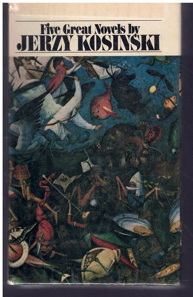 FIVE GREAT NOVELS BY JERZY KOSINSKI