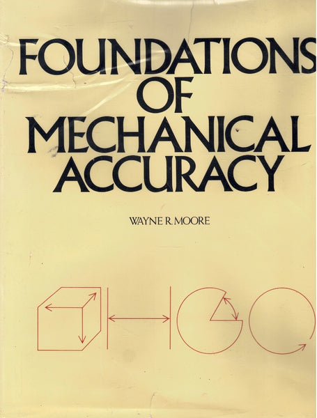 FOUNDATIONS OF MECHANICAL ACCURACY