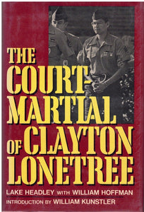 THE COURT-MARTIAL OF CLAYTON LONETREE