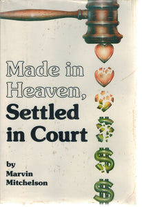 MADE IN HEAVEN, SETTLED IN COURT