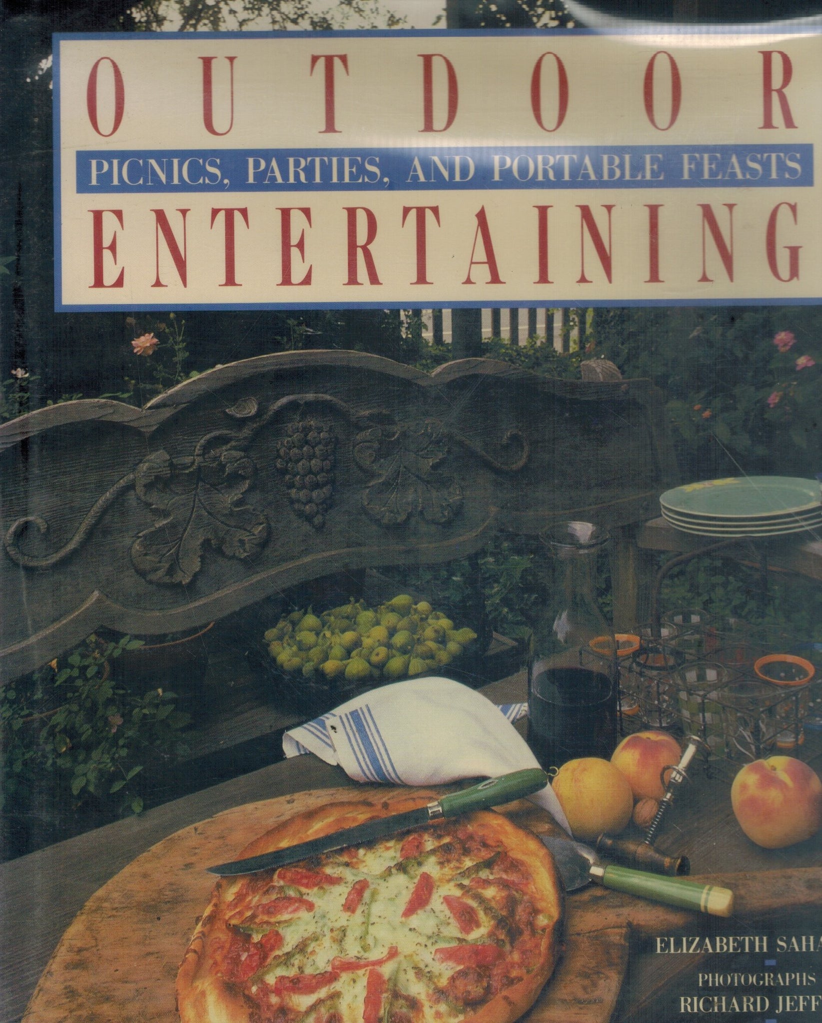 OUTDOOR ENTERTAINING : PICNICS, PARTIES, AND PORTABLE FEASTS - books-new