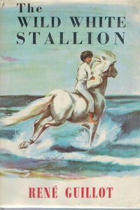 THE WILD WHITE STALLIION - books-new
