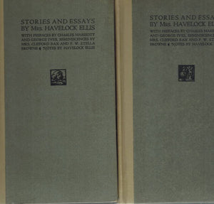 STORIES AND ESSAY BY MRS. HAVELOCK ELLIS 2 VOLUMES