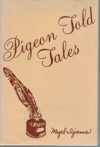 Pigeon Told Tales  by Ijams, Myrl