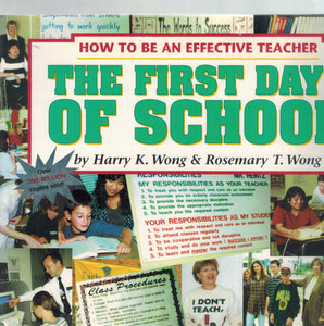 THE FIRST DAYS OF SCHOOL : HOW TO BE AN EFFECTIVE TEACHER