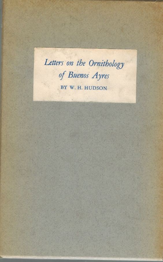 LETTERS ON THE ORNITHOLOGY OF BUENOS AYRES