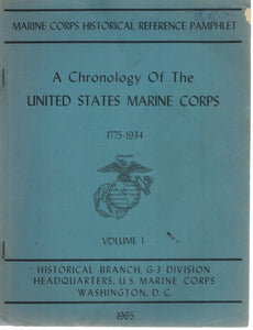 A Chronolgy Of The United States Marine Corps, 1775-1934 Volume One & Two