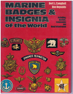 Marine Badges and Insignia of the World: Including Marines, Commandos and Naval Infantrymen