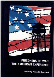 Prisoners of War: The American Experience