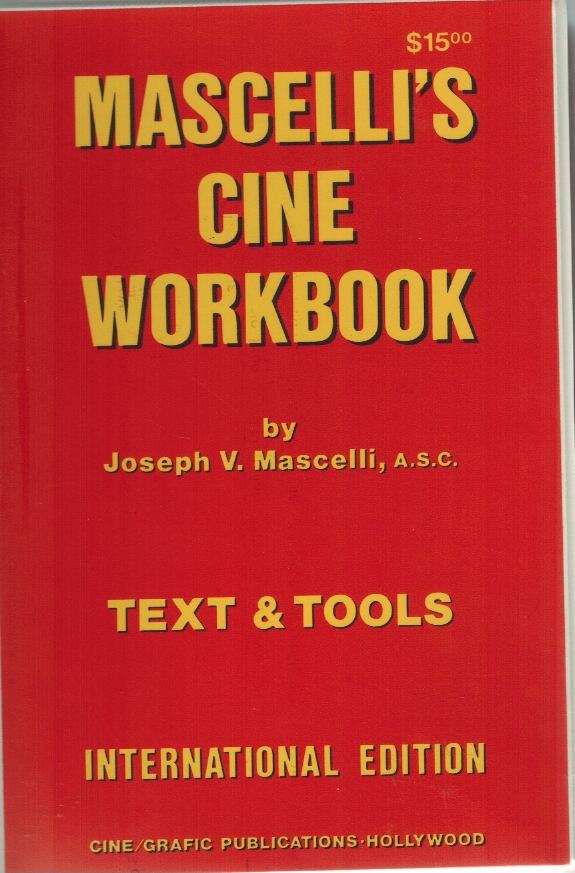 MASCELLI'S CINE WORKBOOK TEXT AND TOOLS INTERNATIONAL EDITION