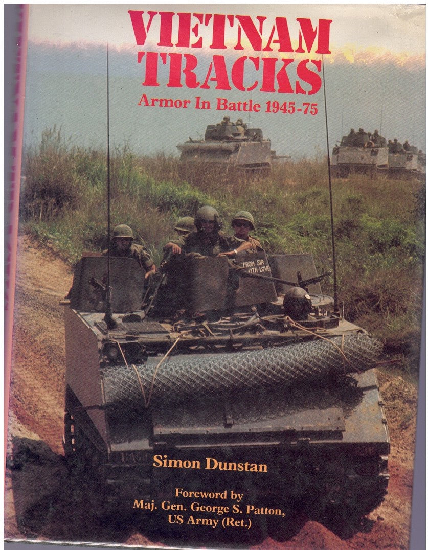 Vietnam Tracks: Armour in Battle 1945-75