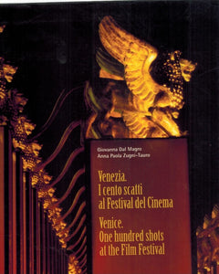Venezia. I Cento Scatti Al Festival Del Cinema-venezia. One Hundred Shots At the Film Festival 