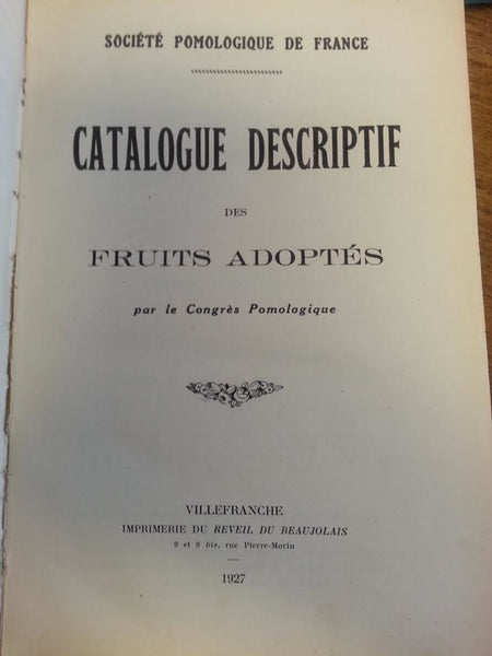 Catalogue Descriptif des Fruits Adoptes par le Congres Pomologique.