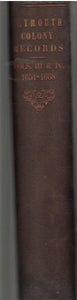 Records of the Colony of New Plymouth in New England - 6 volumes in 4