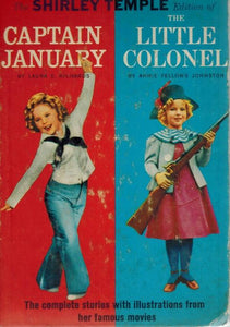 Shirley Temple Edition of Captain January / the Little Colonel