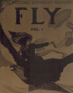 The National Aeronautic Magazine Fly, Nov. 1908 Through Aug. 1909