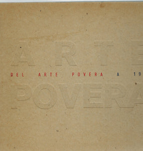 DEL ARTE POVERA A 1985