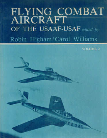 FLYING COMBAT AIRCRAFT OF THE USAAF-USAF