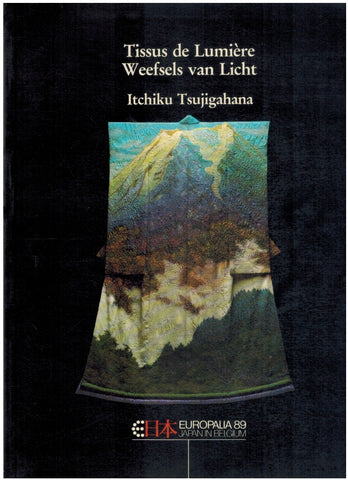 Tissus De Lumiere/Weefsels Van Licht. Exhibition Catalogue