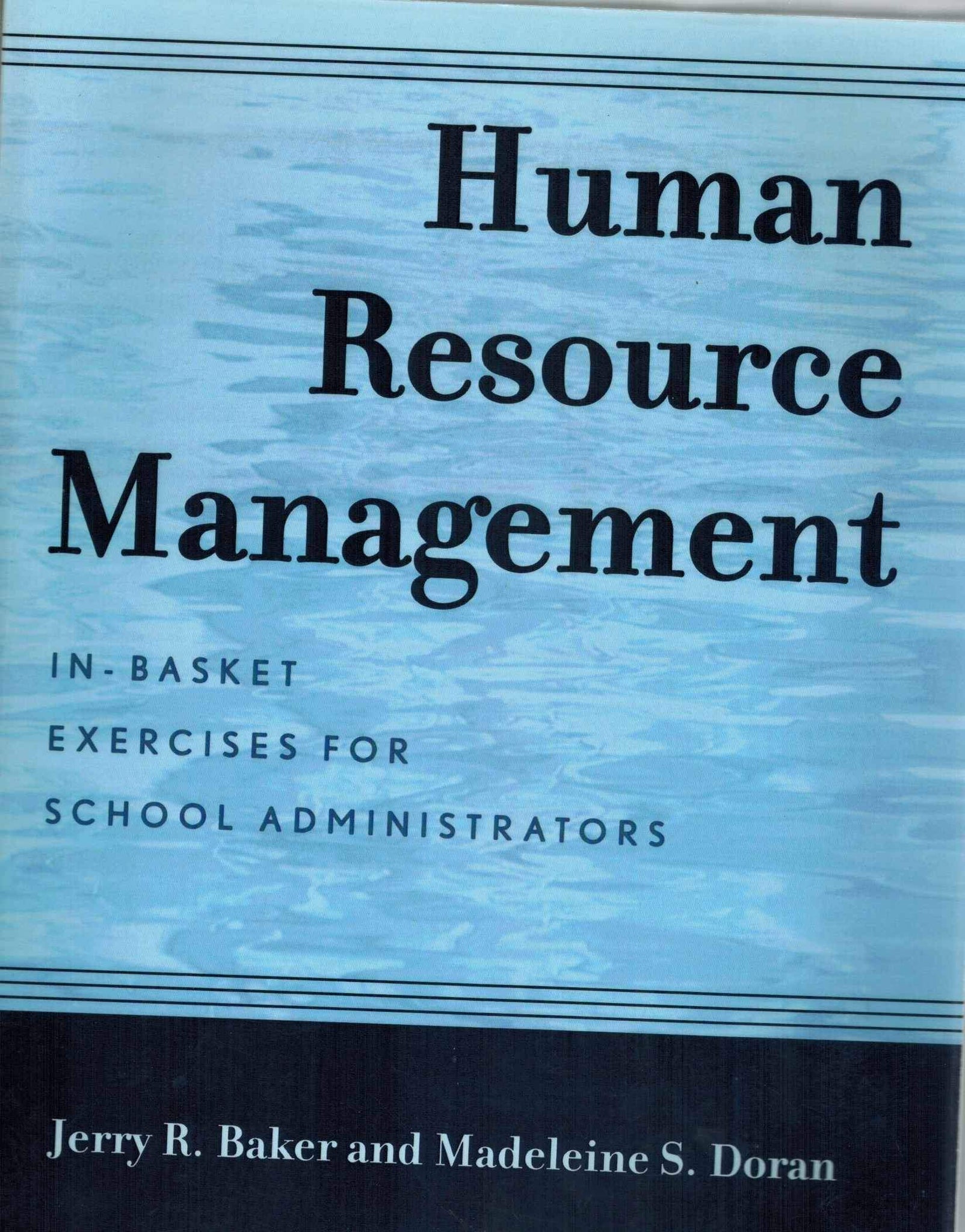 Human Resource Management  In-Basket Exercises for School Administrators - books-new
