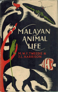 MALAYAN ANIMAL LIFE - books-new